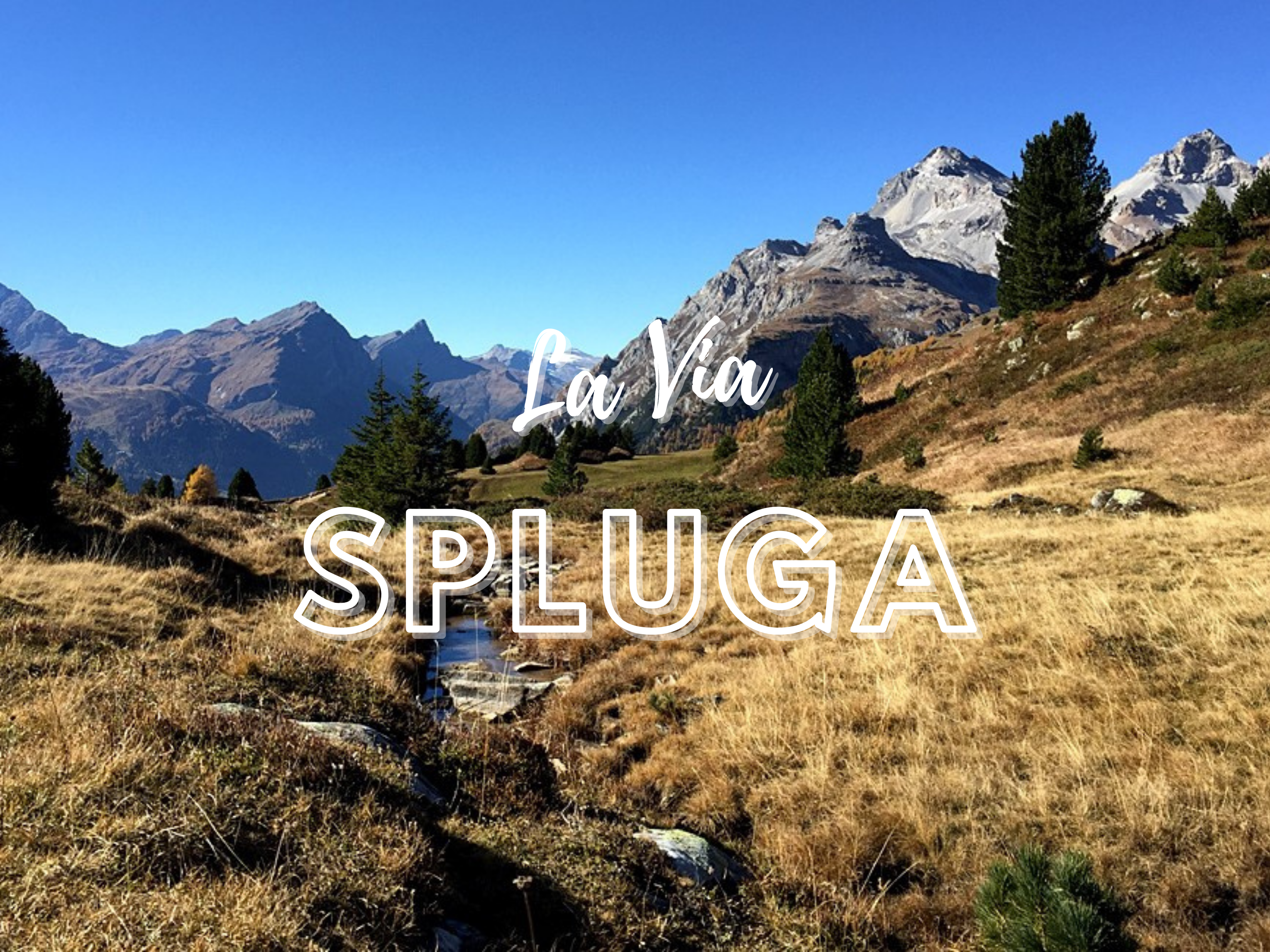 Les montagnes de la Via Spluga